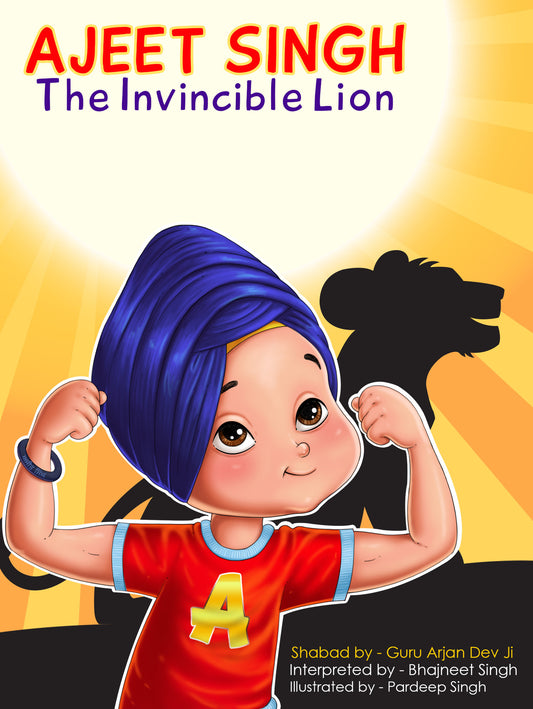 Ajeet Singh: The Invincible Lion