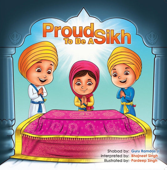 Proud to be a Sikh