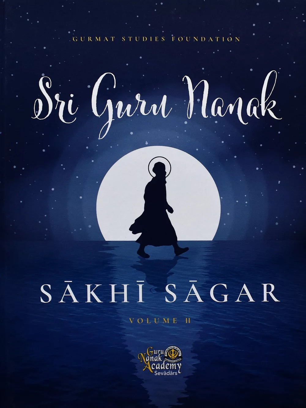 Sri Guru Nanak Sakhi Sagar - vol II